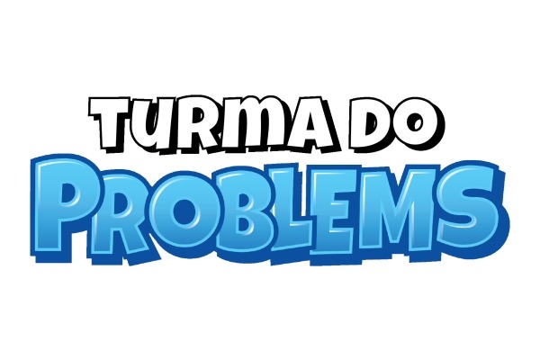 Turma do Problems